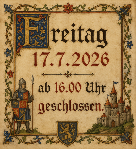 Freitag 17.7.2026 ab 16.00 Uhr geschlossen